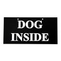 Skilt: DOG INSIDE.